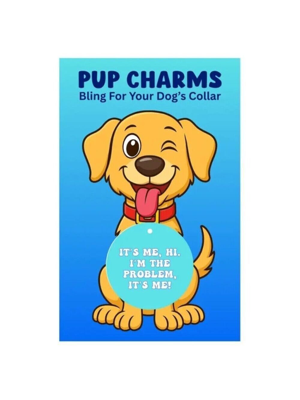 ($8) Pup Charm Dog Tag